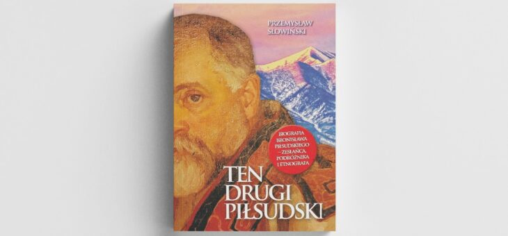 Bronisław Piłsudski, współczujący etnograf